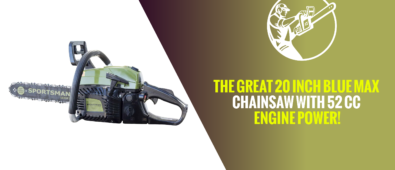The Great 20 Inch Blue Max Chainsaw with 52 CC Engine Power!