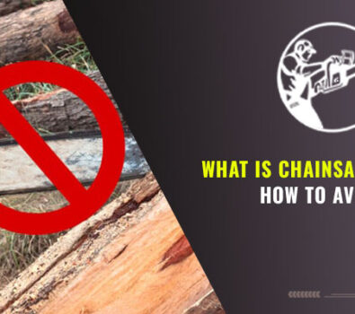 What is Chainsaw Kickback? How to Avoid It!