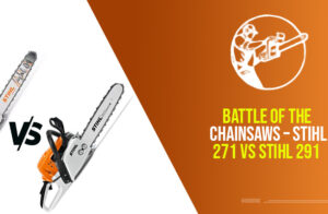 Battle Of The Chainsaws – Stihl 271 Vs Stihl 291